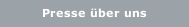 Presse &uuml;ber uns